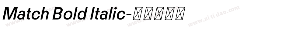 Match Bold Italic字体转换